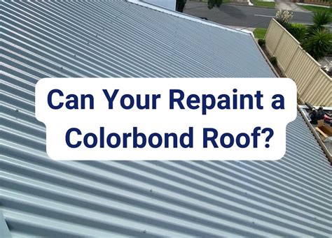 how to paint sheet metal roof|best paint for colorbond roof.